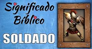 Soldado Significado Bíblico | ¿Qué Significa Soldado en la Biblia? 🙏