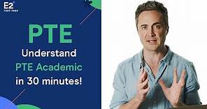 Understand PTE Academic in JUST 30 Minutes! (2024)