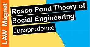 Roscoe Pound Theory of Social Engineering | Jurisprudence 👉 Links in Description