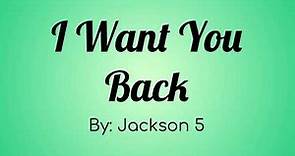 Jackson 5 ( Michael Jackson ) - I Want You Back Lyric Video