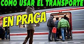 Cómo funciona el transporte en Praga - Viajar a Praga