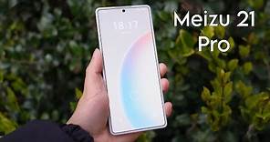 Meizu 21 Pro | Unboxing & Hands-on Full Review
