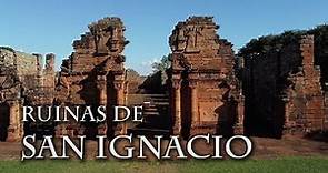 Misiones #1 - Ruinas de San Ignacio