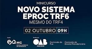 Mini Curso Novo Sistema EPROC TRF6 - MESMO DO TRF4