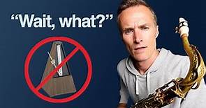 Should You Practice WITHOUT a Metronome?
