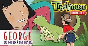 George Shrinks: The Lost World Of George Shrinks - Ep. 39 | NEW FULL EPISODES ON TREEHOUSE DIRECT!