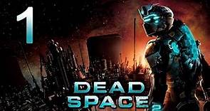Dead Space 2 (Replay) | En Español | Capítulo 1 "Un mal despertar"