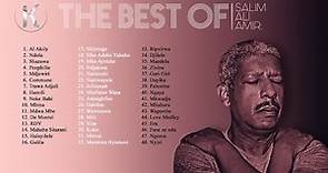 The Best Of Salim Ali Amir || Salim Ali Amir Greatest Hits