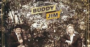 Buddy Miller & Jim Lauderdale - Buddy And Jim