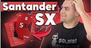 Cartão Santander SX: Vale a pena? Descubra seus benefícios e como solicitar