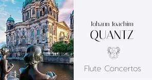 Johann Joachim Quantz: Concertos for Flute, Strings and Basso Continuo