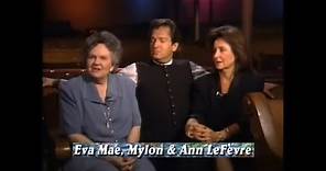 Eva Mae, Mylon & Ann LeFevre Narrative (1995)