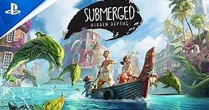 Submerged: Hidden Depths - Launch Trailer | PS5, PS4
