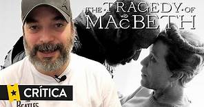 Crítica 'The Tragedy of Macbeth'