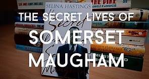 Selena Hastings: "The Secret Lives of Somerset Maugham"