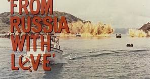 From Russia With Love (1963) theatrical trailer [FTD-0035]