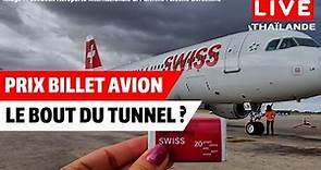 LIVE : Prix des billets d'avion pour la Thaïlande, la fin du tunnel ? | 10-01-2024