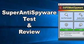 SuperAntiSpyware Test & Review 2019 - Computer Security Review