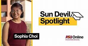 Sophia Choi | Sun Devil Spotlight | ASU Online