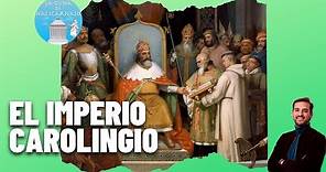 CARLOMAGNO Y EL IMPERIO CAROLINGIO (768-843 d.C)