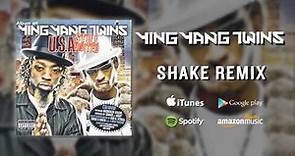 Ying Yang Twins - Shake Remix