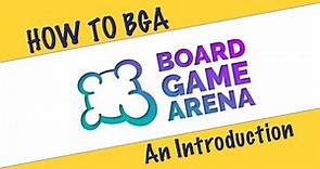 An Introduction to Board Game Arena (BGA)