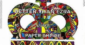 Better Than Ezra – Paper Empire (2009, Paper/Cardboard Sleeve, CD)