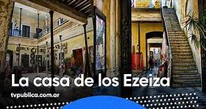 La Casa de los Ezeiza: historia en el corazón de San Telmo - Todos Estamos Conectados