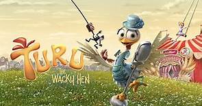 Turu, The Wacky Hen | Trailer