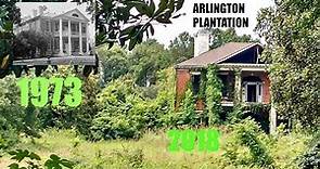 EXPLORING ARLINGTON PLANTATION HOME