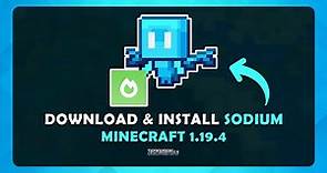 How To Download and Install Sodium Minecraft 1.19.4 - (Quick & Easy)
