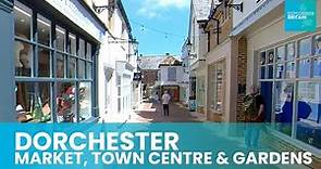 Dorchester Town Centre, Market and Gardens