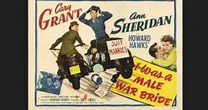 I Was a Male War Bride 1949 720p Cary Grant, Ann Sheridan, Marion Marshall, (eng)