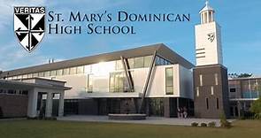 St. Mary's Dominican High School: Recruitment Video (Full Version)