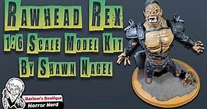 Rawhead Rex 1:6 Model Kit by Shawn Nagel