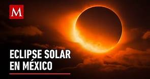 Transmisión del eclipse solar en México 2023