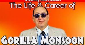 The Life and Career of Gorilla Monsoon