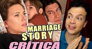 Crítica MARRIAGE STORY - Reseña de la Película Historia de un Matrimonio