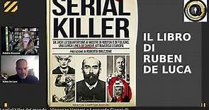 Viaggio nella mente dei più famosi serial killer del mondo - Vincenzo Verzeni e Leonarda Cianciulli