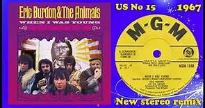 Eric Burdon & the Animals - When I Was Young - 2023 stereo remix