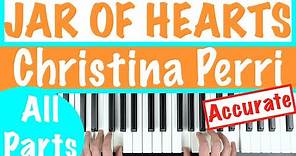 How to play JAR OF HEARTS - Christina Perri Piano Part Tutorial