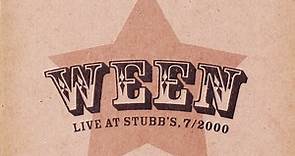 Ween - Live At Stubb's, 7/2000