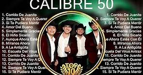 Calibre 50 Álbum Completo 2023 ~ The Best Songs Of Calibre 50