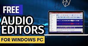 5 Best Free Audio Editing Software for Pc | Best Audio Editors ✅