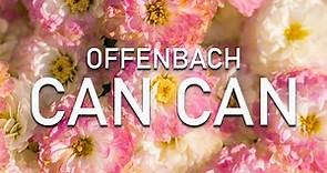 Offenbach: Can-can