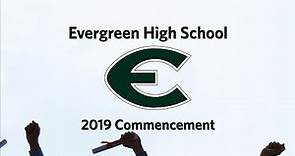 Evergreen High School 2019 Commencement