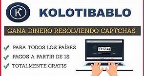 🔨 Kolotibablo ¿Cómo funciona? GANAR DINERO con CAPTCHAS【2024】