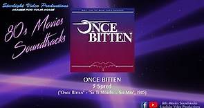 Once Bitten - 3 Speed ("Once Bitten", 1985)