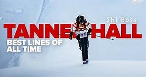The Ski Boss I Tanner Hall Best Lines of All Time