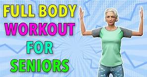 FULL BODY EXERCISE FOR SENIORS OVER 60s